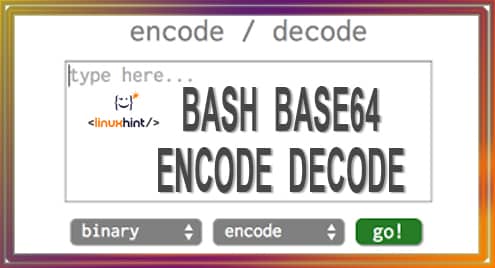 Bash base64 encode and decode