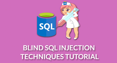 Blind SQL Injection Techniques Tutorial