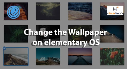 Change the Wallpaper on elementary OS