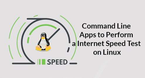 Command Line Apps to Perform a Internet Speed Test on Linux