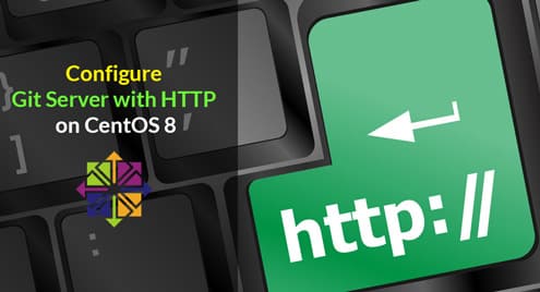 Configure Git Server with HTTP on CentOS 8