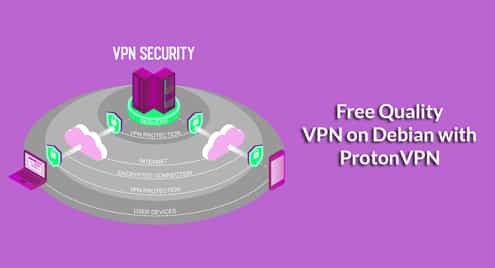 Free Quality VPN on Debian with ProtonVPN