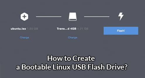 How to Create a Bootable Linux USB Flash Drive?