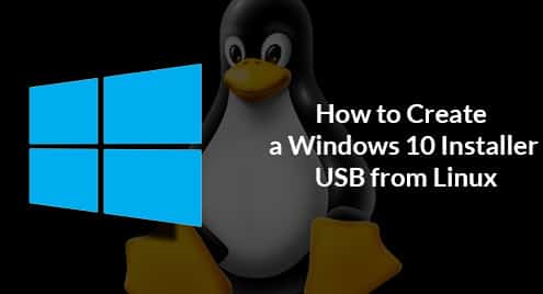 How to Create a Windows 10 Installer USB from Linux