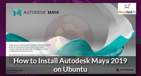 How to Install Autodesk Maya 2019 on Ubuntu 19.04 using NVIDIA GPU