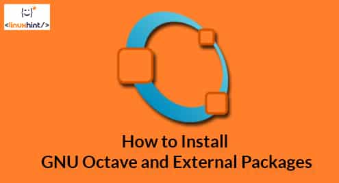 How to Install GNU Octave and External Packages