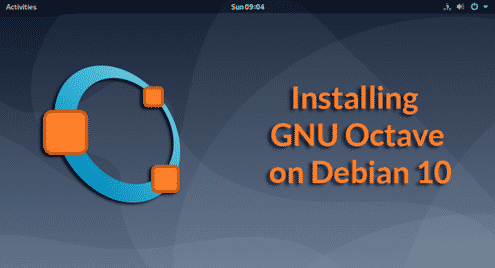 How to Install GNU Octave on Debian 10