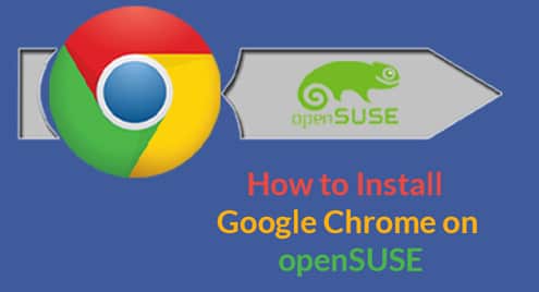 How to Install Google Chrome on openSUSE