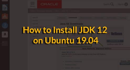 How to Install JDK 12 on Ubuntu 19.04