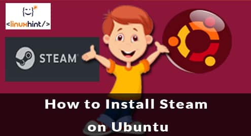 How to Install Steam on Ubuntu