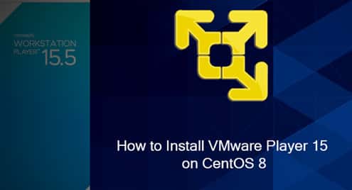 How to Install VMware Player 15 on CentOS 8