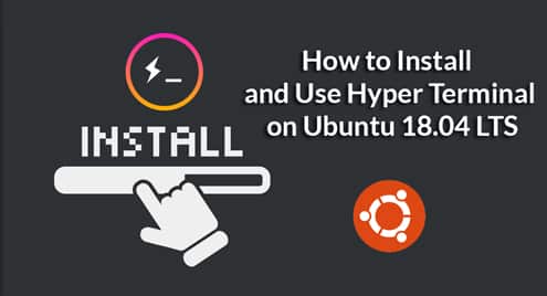 How to Install and Use Hyper Terminal on Ubuntu 18.04 LTS