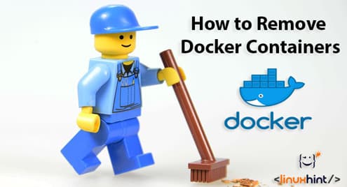 How to Remove Docker Containers