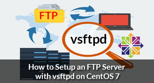 How to Setup an FTP Server with vsftpd on CentOS 7