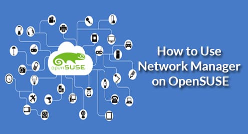 How to Use Network Manager on OpenSUSE