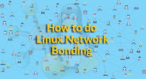 How to do Linux Network Bonding