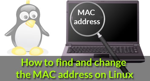 How to find and change the MAC address on Linux