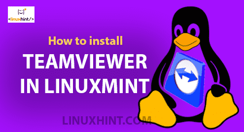 How to Install TeamViewer on Linux Mint