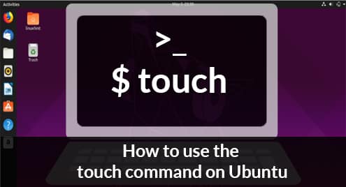 How to use the touch command on Ubuntu