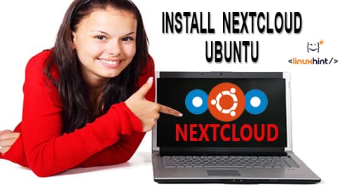 Install NextCloud on Ubuntu