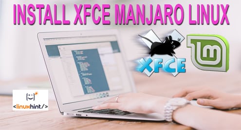 Install Xfce on Manjaro Linux