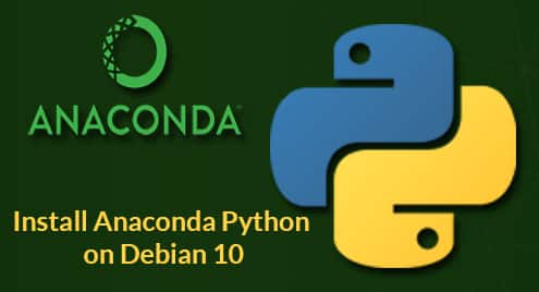 Install Anaconda Python on Debian 10