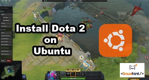 How to Install Dota 2 on Ubuntu