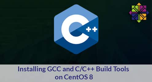 Installing GCC and C/C++ Build Tools on CentOS 8