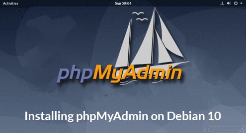 Installing phpMyAdmin on Debian 10