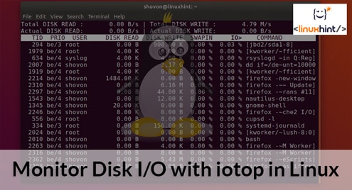 Monitor Disk I/O with iotop in Linux