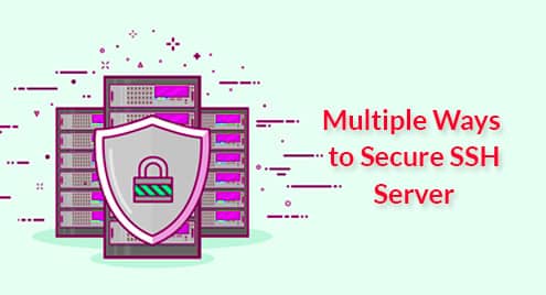 Multiple Ways to Secure SSH Server