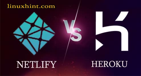 Netlify vs Heroku