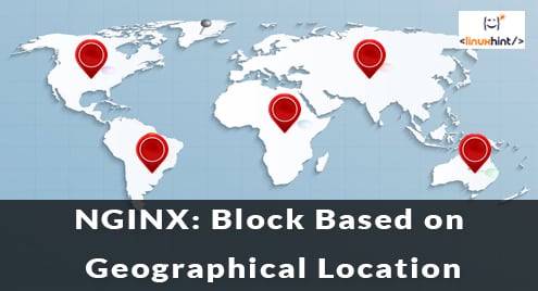 NGINX: Block Based on Geographical Location