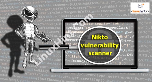 Getting started with Nikto vulnerability scanner