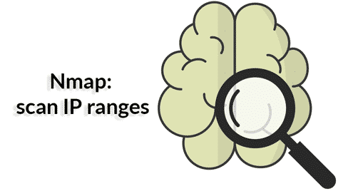 Nmap: scan IP ranges