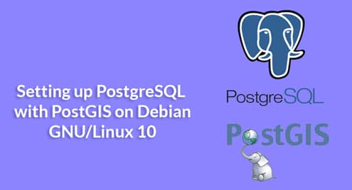 Setting up PostgreSQL with PostGIS on Debian GNU/Linux 10