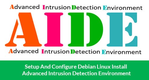 Setup And Configure Debian Linux Install Advanced Intrusion Detection Environment