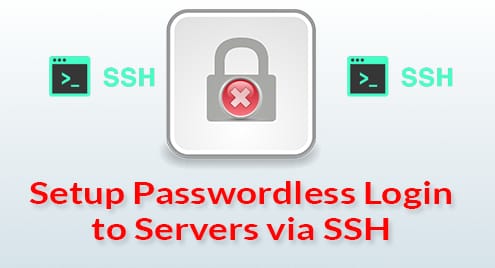 Setup Passwordless Login to Servers via SSH