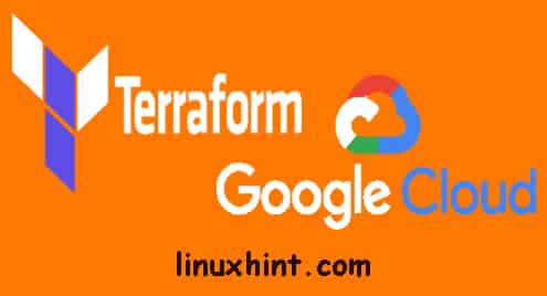 How to Use Terraform with Google Cloud Platform?