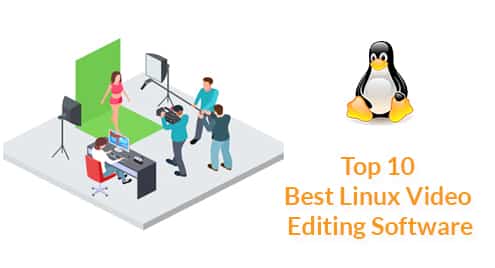 Top 10 Best Linux Video Editing Software