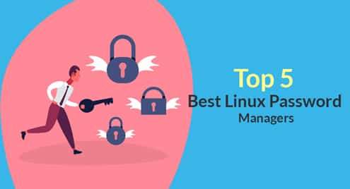 Top 5 Best Linux Password Managers