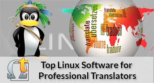 Top Linux Software for Professional Translators