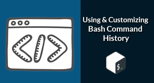 Using and Customizing Bash Command History