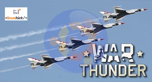 How to Install and Play War Thunder on Ubuntu