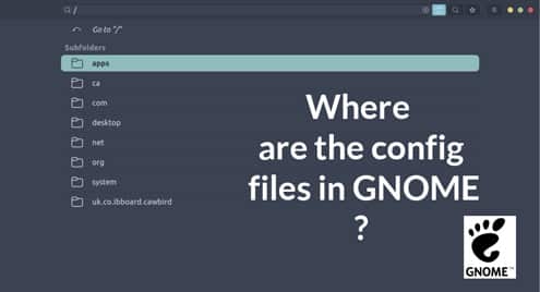 Where are the config files in GNOME