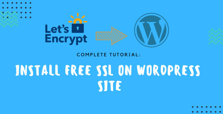 [SSL] Cài đặt SSL miễn phí cho WordPress Website với Let’s Encrypt trên Nginx