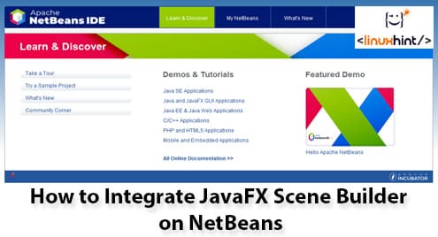 Step by Step Guide on how to Integrate JavaFX Scene Builder on NetBeans