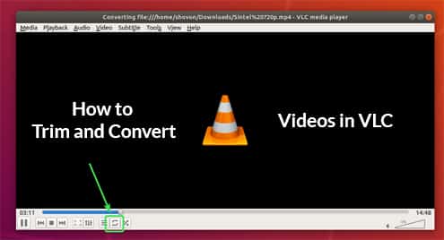 How to Trim and Convert Videos in VeLC