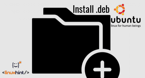 How to Install a .deb File on Ubuntu