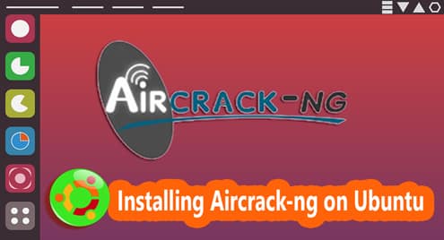 Install Aircrack-ng on Ubuntu